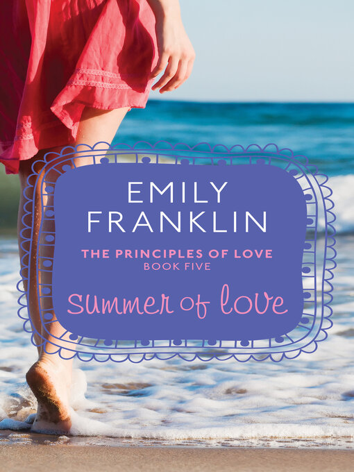 Title details for Summer of Love by Emily Franklin - Available